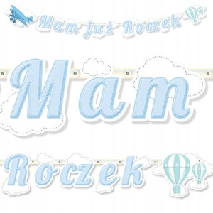 Baner girlanda MAM JUŻ ROCZEK