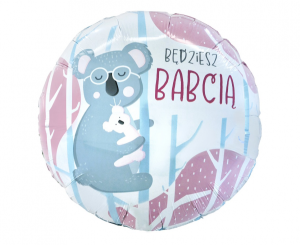 Balon foliowy Będziesz Babcią, 18"