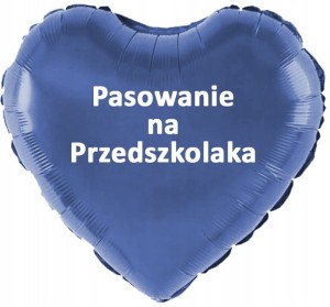 Balon Granatowe Serce "Pasowanie na Przedszkolaka" 45cm