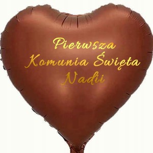 Balon foliowy personalizowany I Pierwsza Komunia Św. IMIĘ