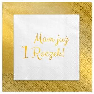 Serwetki Białe napis Mam już 1 Roczek stare złoto 24szt.